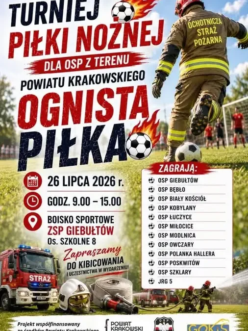 Turniej piłkarski Ognista Piłka 2026 dla strażaków z Powiatu Krakowskiego