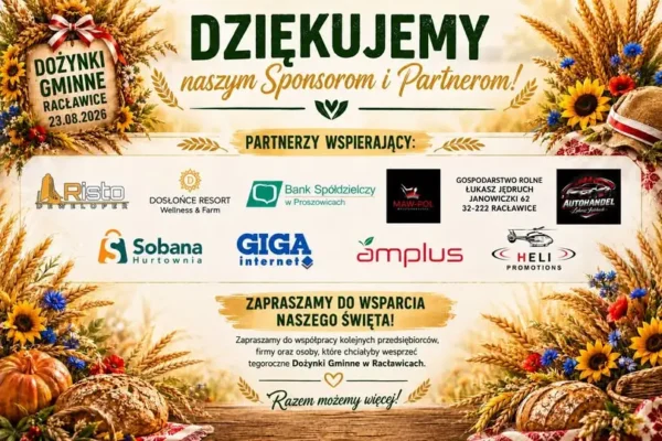 Dożynki Gminne w Racławicach: dziękujemy sponsorom i zapraszamy do współpracy