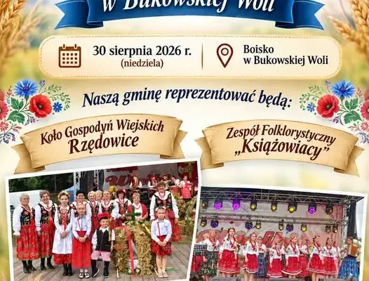Gmina Książ Wielki zaprezentuje folklor na Dożynkach Powiatowych w Bukowskiej Woli