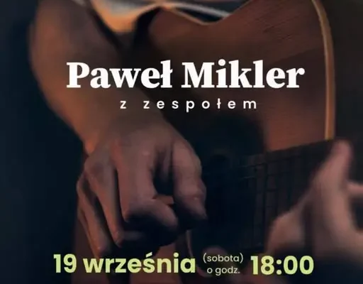 Koncert Pawła Miklera z zespołem w Kamienicy – 19 września