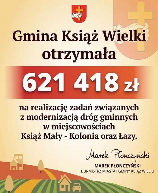 Gmina Książ Wielki z dofinansowaniem na remont dwóch dróg gminnych