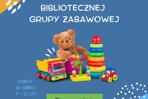 Ruszyły zapisy do Bibliotecznej Grupy Zabawowej w Gołczy